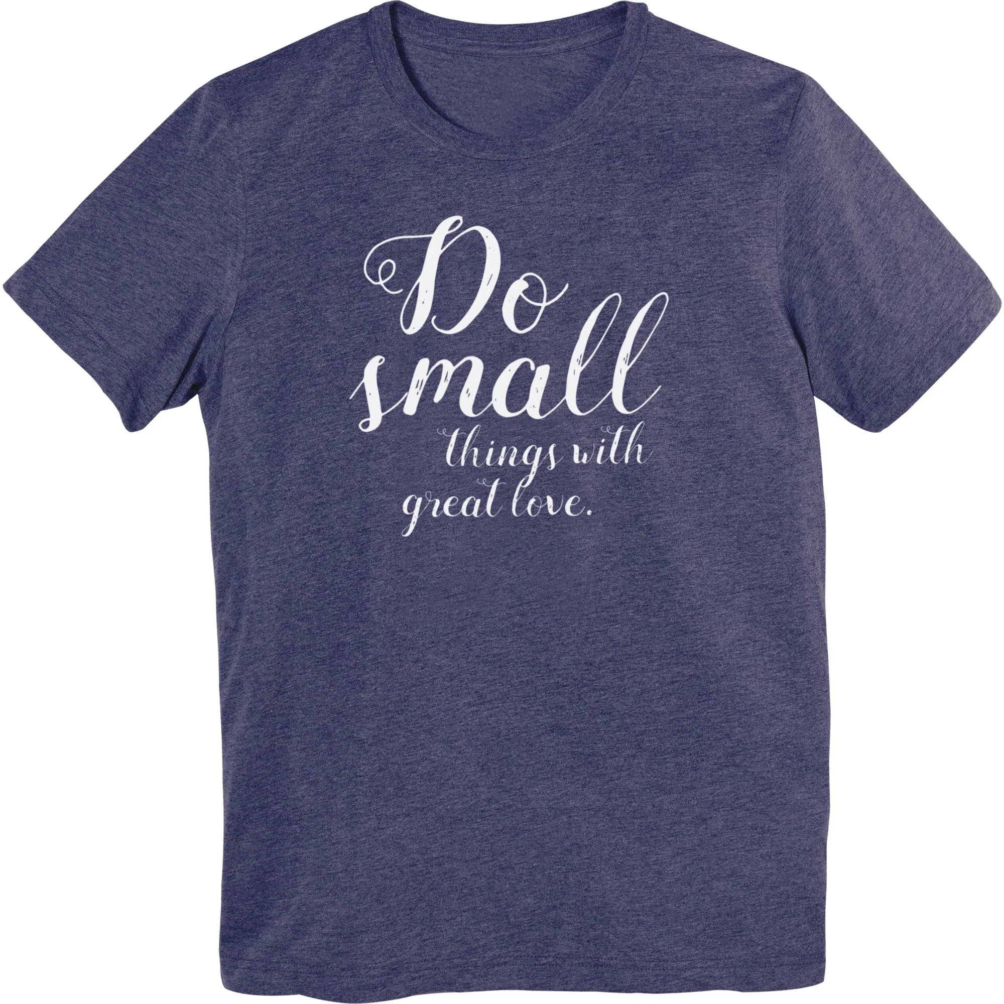 Do Small Things Mother Teresa T-Shirt - Image 4