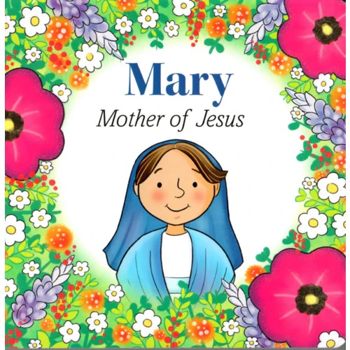 Mary Mother of Jesus