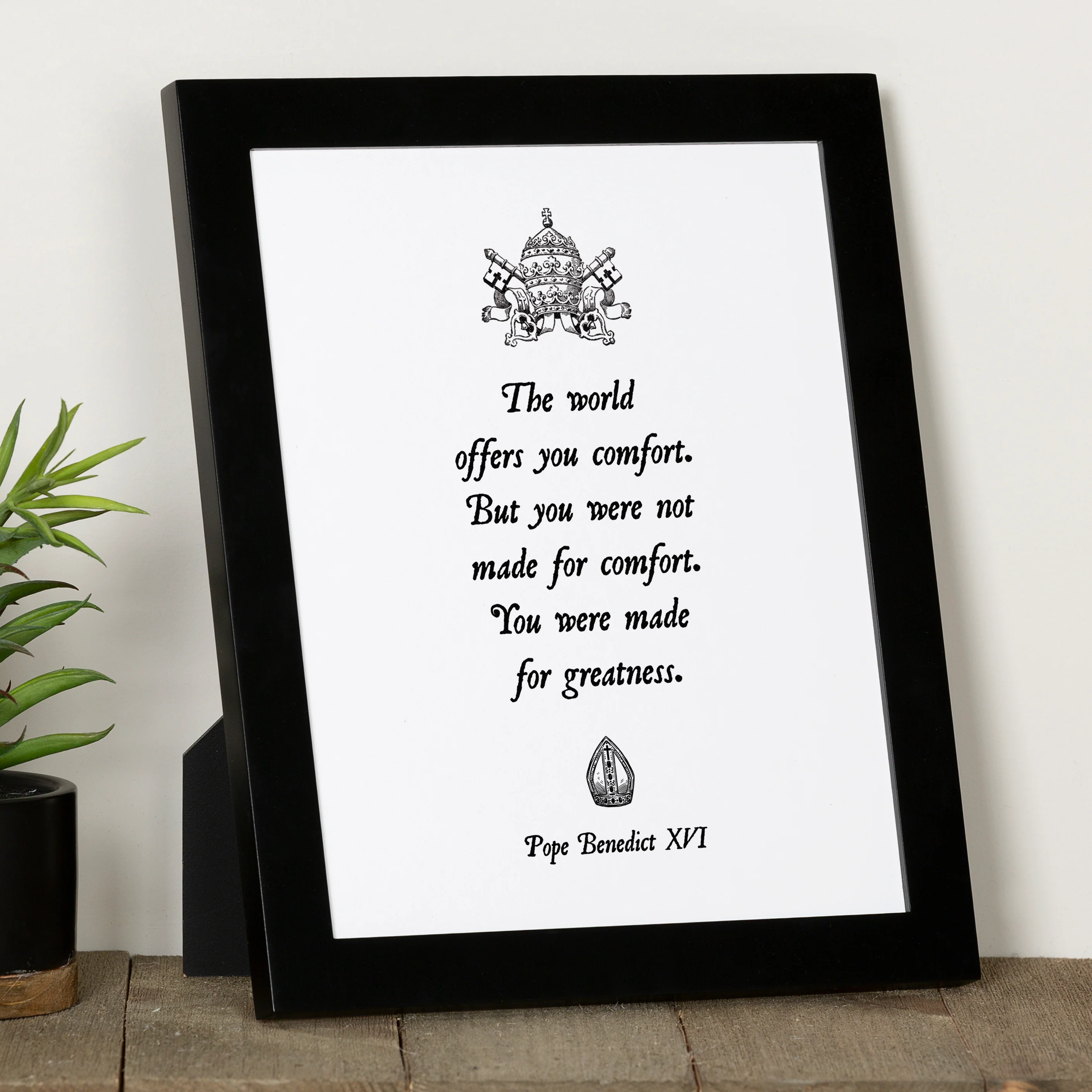 Pope Benedict XVI Made for Greatness Framed Print