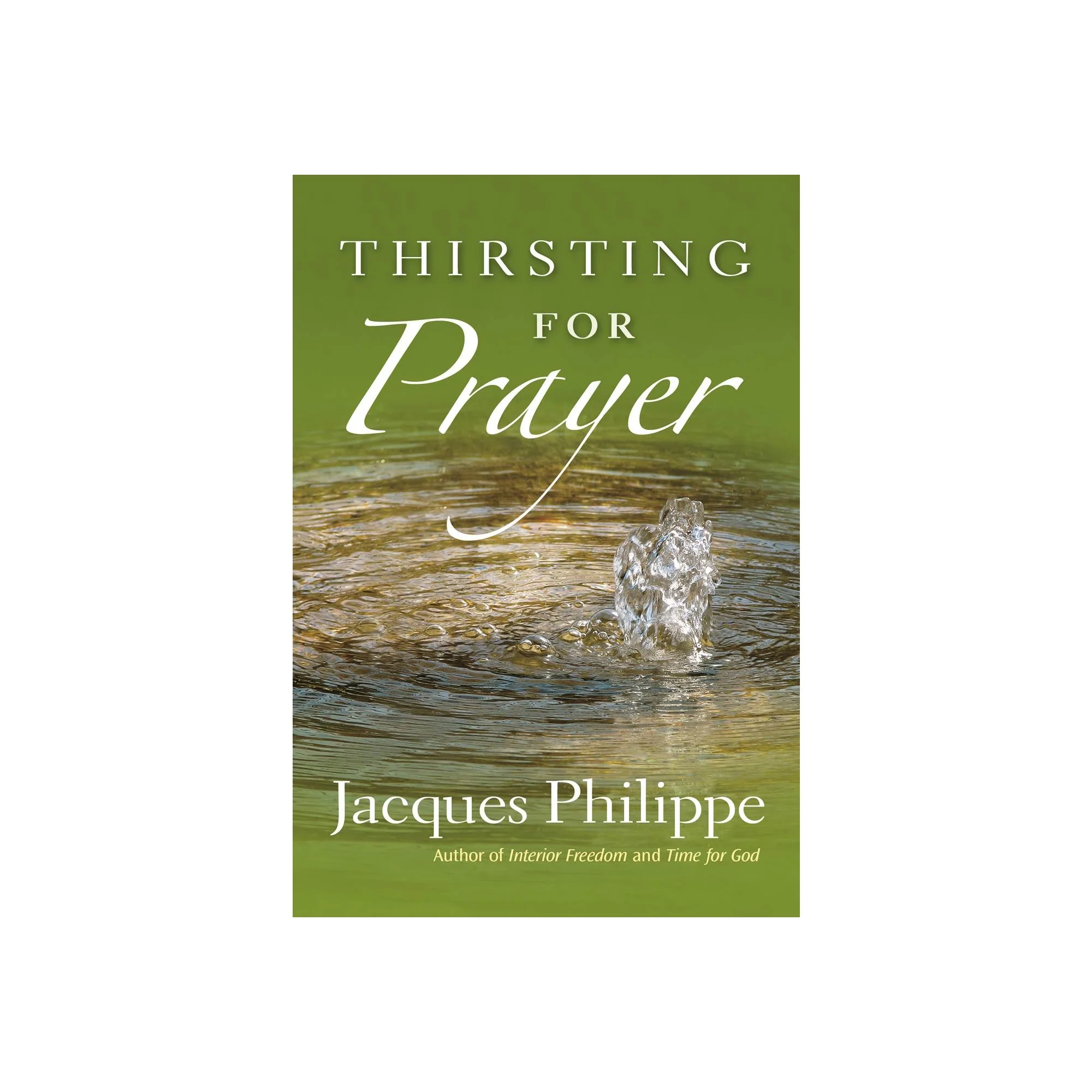 Thirsting for Prayer