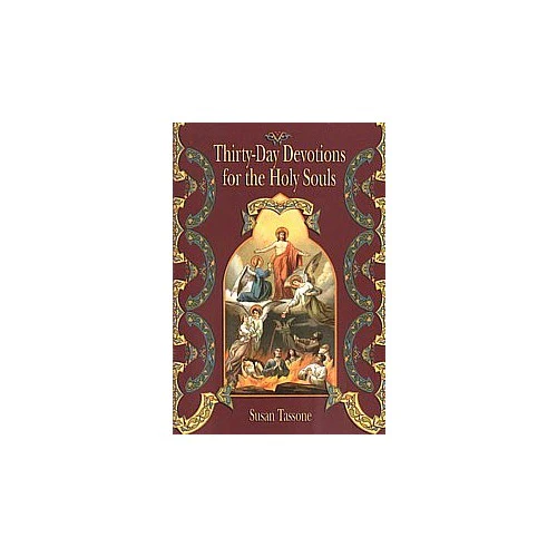 Thirty-Day Devotions for the Holy Souls